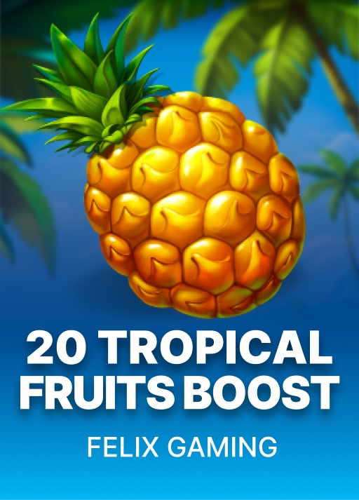 20 Tropical Fruits Boost