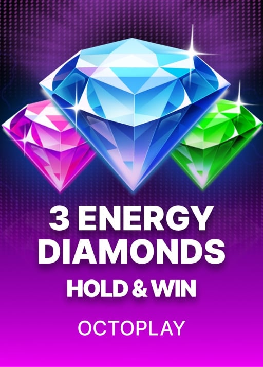 3 Energy Diamonds: Hold & Win