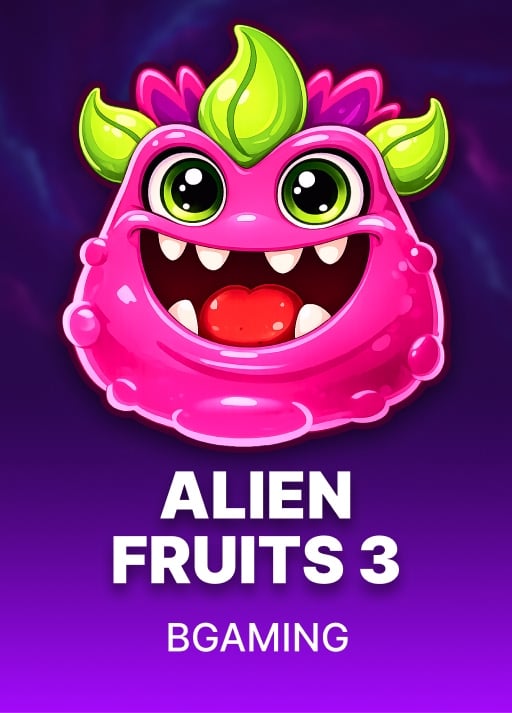 Alien Fruits 3