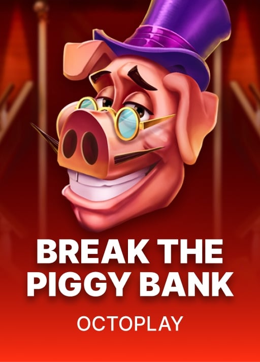 Break the Piggy Bank