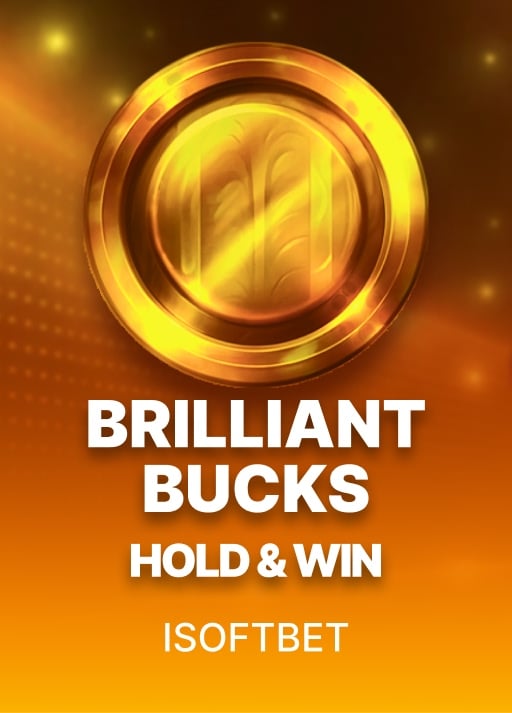 Brilliant Bucks Hold & Win