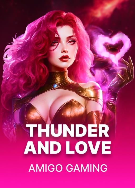 Thunder and Love