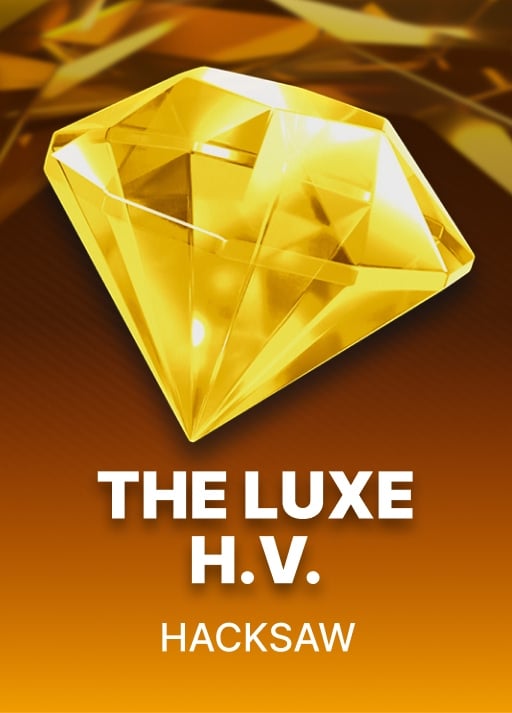 The Luxe H.V