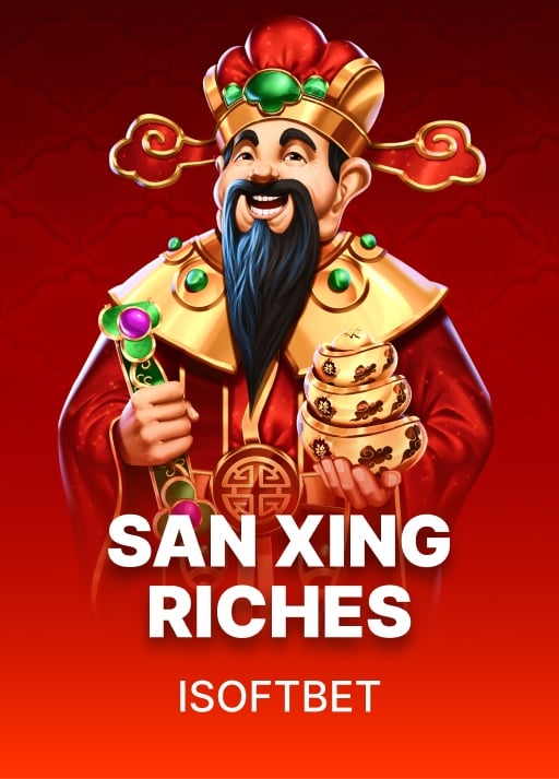 San Xing Riches