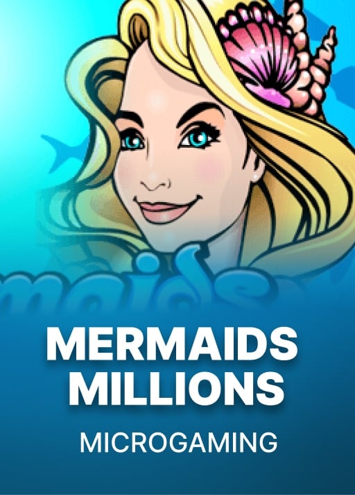 Mermaids Millions