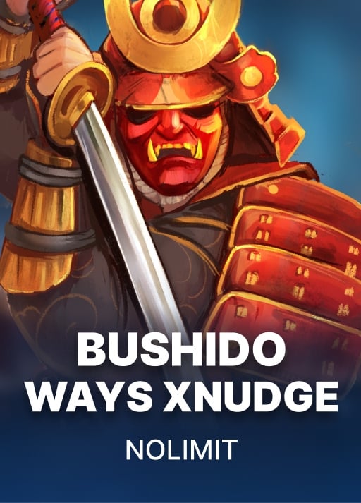 Bushido Ways xNudge