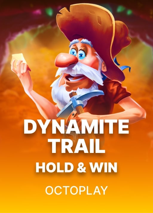 Dynamite Trail Hold & Win