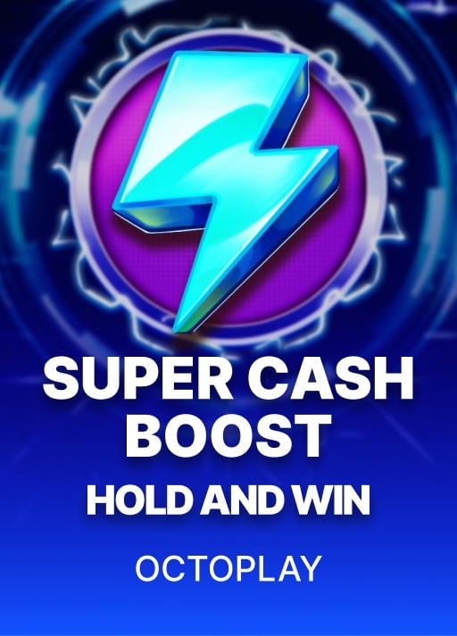 Super Cash Boost Hold and Win