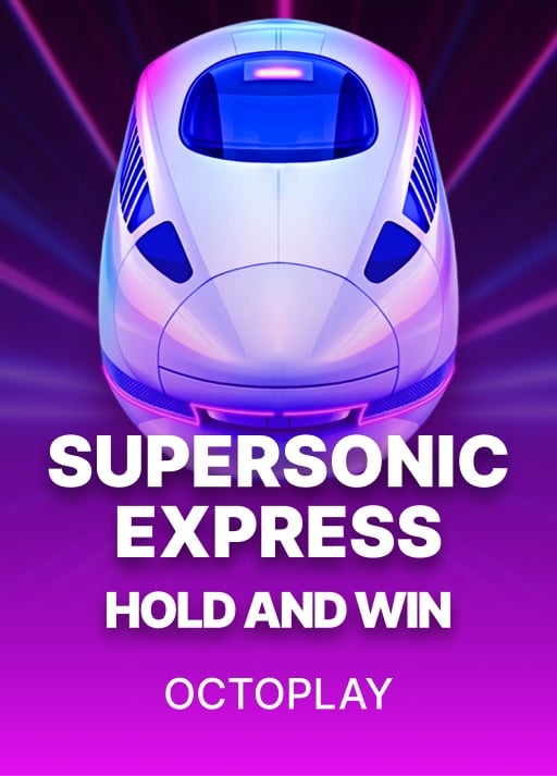 SuperSonic Express: Hold and Win
