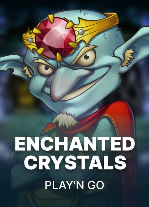 Enchanted Crystals