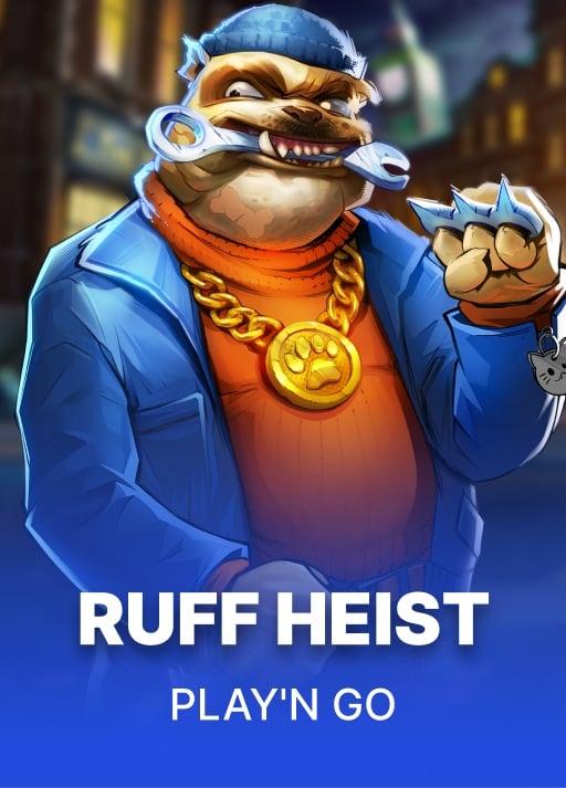 Ruff Heist
