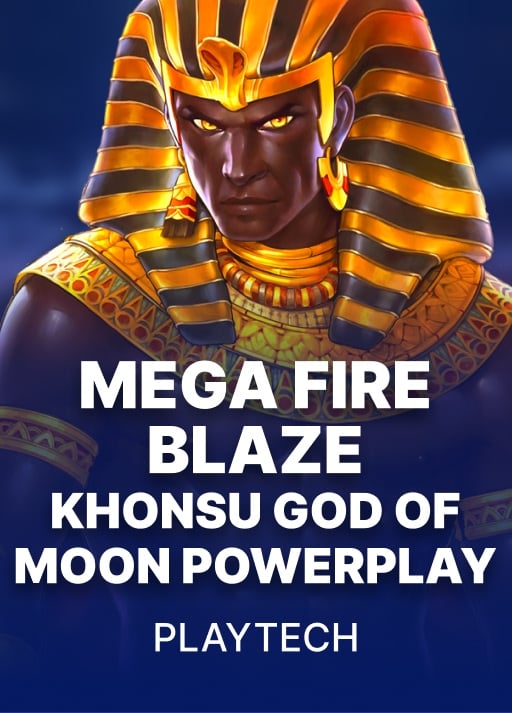 Mega Fire Blaze: Khonsu God of Moon PowerPlay