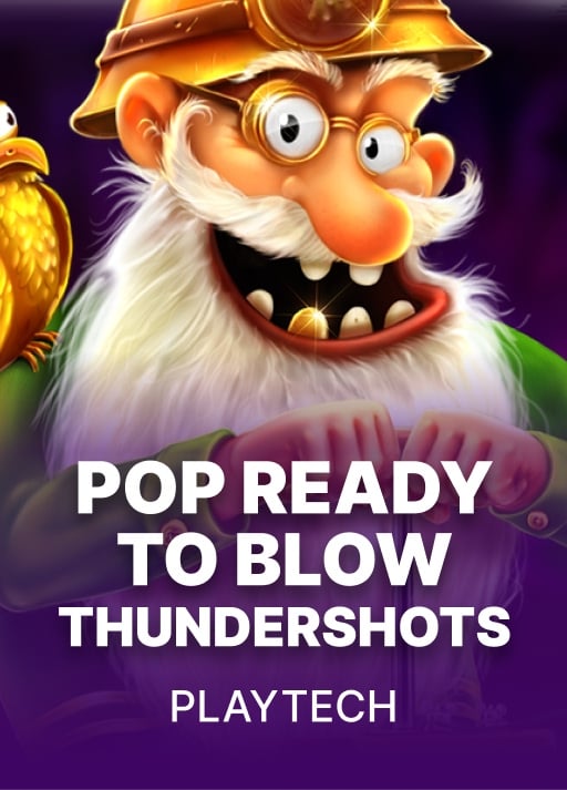 POP Ready to Blow: Thundershots