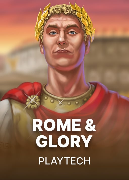 Rome & Glory