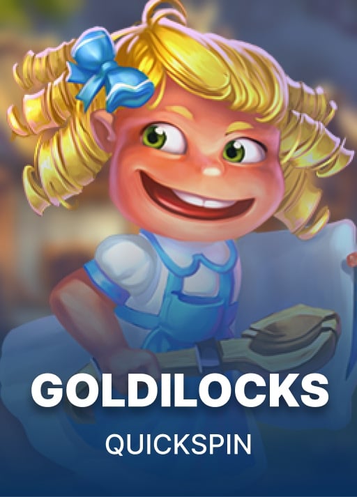 Goldilocks