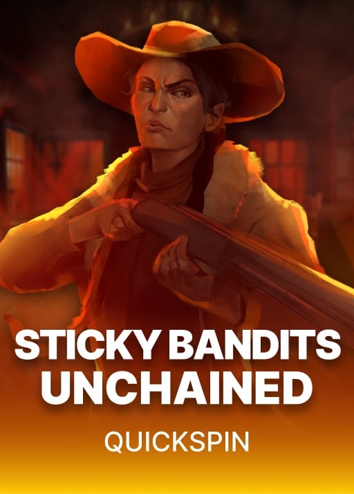 Sticky Bandits Unchained