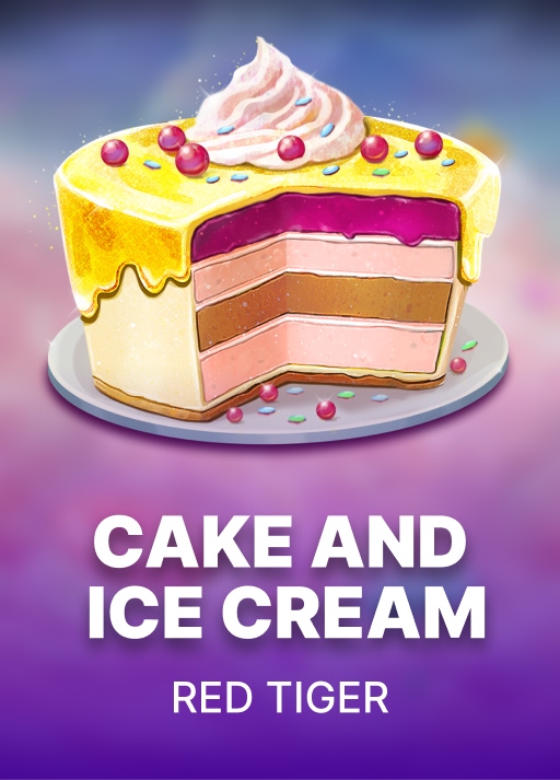 Cake and Ice Cream