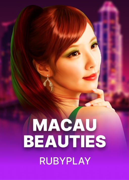 Macau Beauties