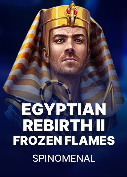 Egyptian Rebirth II - Frozen Flames