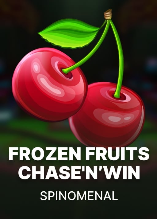 Frozen Fruits - Chase'N’Win