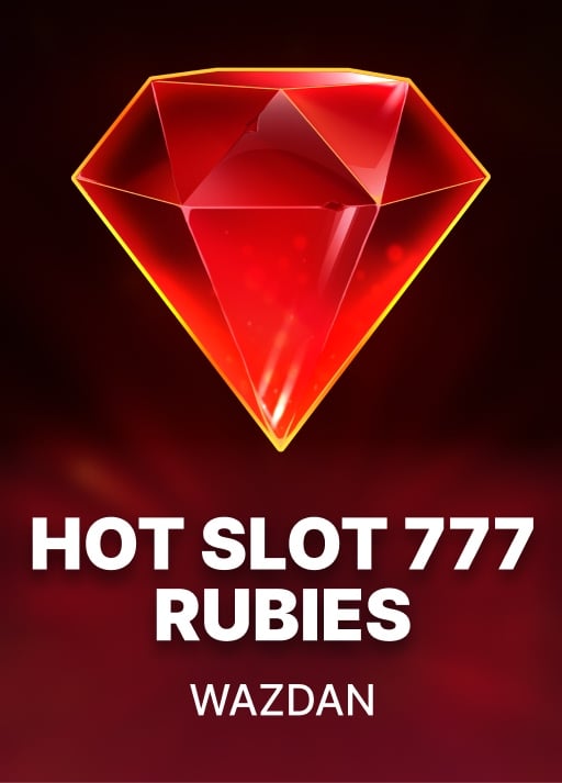 Hot Slot 777 Rubies