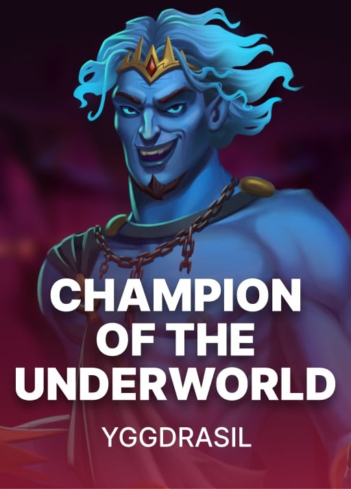 Champion of the Underworld