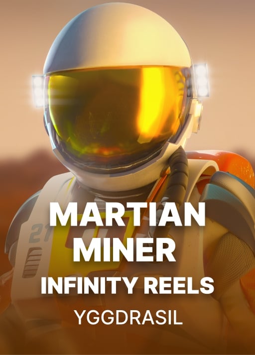 Martian Miner Infinity Reels