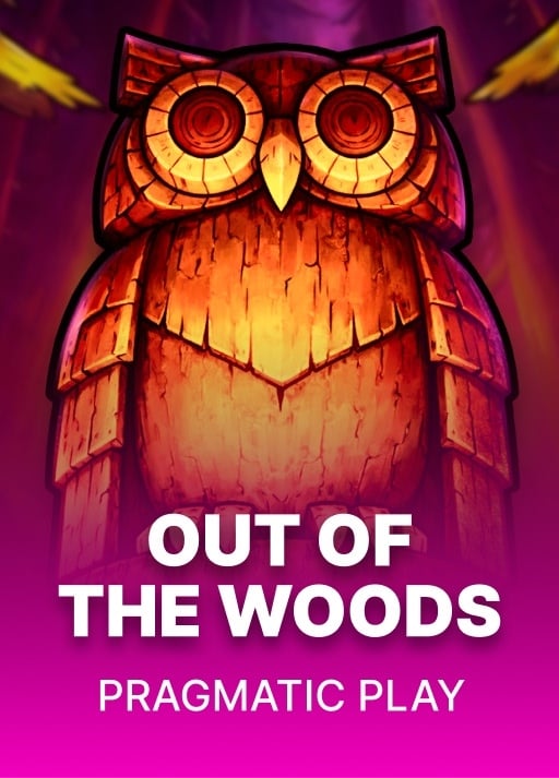 Out of the Woods