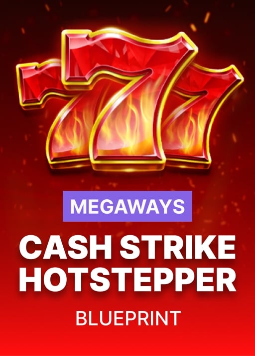Cash Strike Hotstepper Megaways