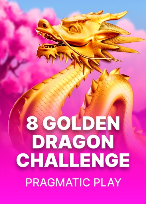 8 Golden Dragon Challenge
