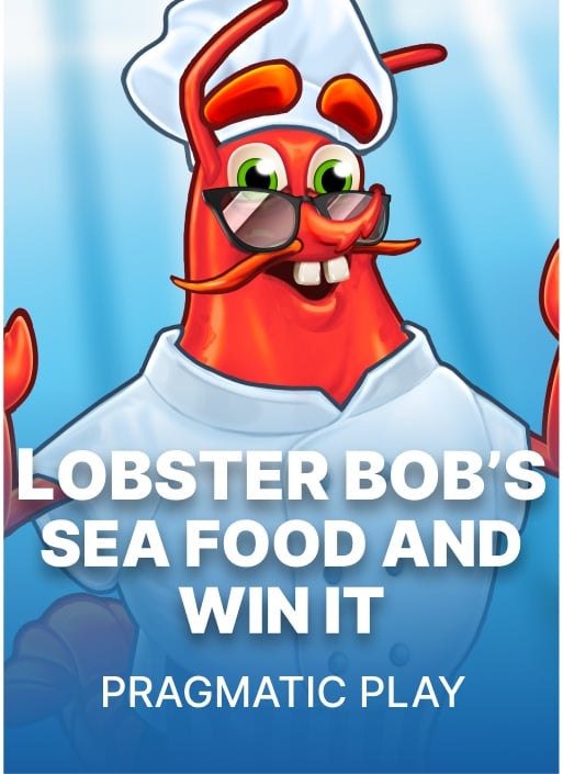Lobster Bob's Sea Food and Win It