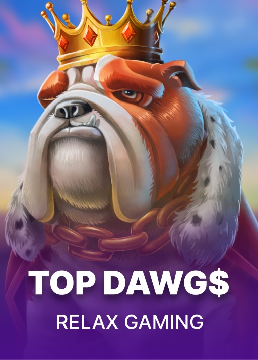 Top Dawg$