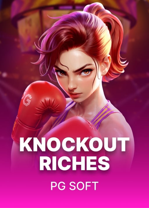 Knockout Riches