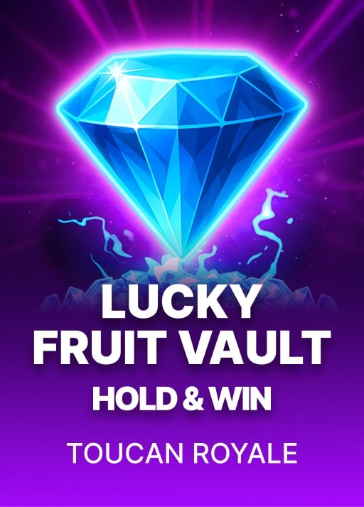 Lucky Fruit Vault: Hold & Win
